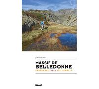 Massif de Belledonne – Randonnées vers les sommets – Glénat