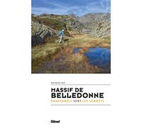 Massif de Belledonne – Randonnées vers les sommets – Glénat