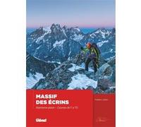 Massif des Écrins, alpinisme plaisir Frédéric Jullien (Auteur)