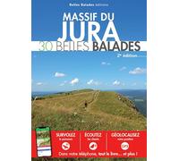 Massif du Jura : 30 Belles Balades