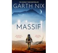 Massif: The epic scifi debut by the beloved multimillion copy bestseller unmissable for readers of Andy Weir and the perfect gateway into science fiction for fantasy fans