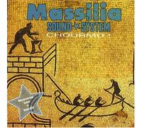 Massilia Sound System - Chourmo