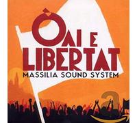 Massilia Sound System - Oai E Libertat [Import]