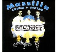 Massilia Sound System - Parla Patois