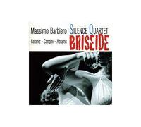 Massimo Barbiero Silence Quartet - Briseide [Import]