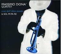 Massimo DonaQuintet - Cose Dell'Altro Mondo [Import]