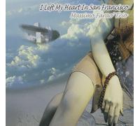 Massimo Farao - J'ai laissé mon cœur à San Francis