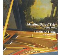 MASSIMO FARAO' TRIO - Toccata & Fuga In D Minor - Play Bach