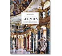 Massimo Listri. The World’s Most Beautiful Libraries. 45th Ed.