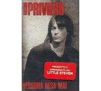 Massimo Priviero - Nessuna Resa Mai