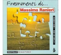 Massimo Raniéri – Frammenti Di.