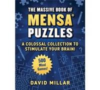 Massive Book of Mensa® Puzzles: 400 Mind Games!-A Colossal Collection to Stimulate Your Brain!