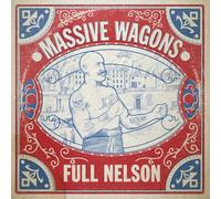 MASSIVE WAGONS - FULL NELSON CD NEUF