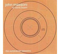 Massoni John & Sonic Boom - Sundowner Sessions [Import]