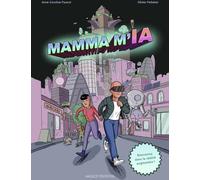 MASSOT EDITIONS Mamma m'IA -Bienvenue dans la réalite augmentée !