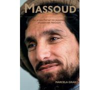 Massoud: Ein intimes Porträt des legendären afghanischen Anführers