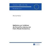 Maßstäbe Und Verfahren Der Nutzerfinanzierung Von Public Private Partnerships