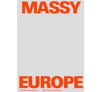 Massy Europe - Jean-Philippe Hugron - Archives D'architecture Moderne - broché - Monographie
