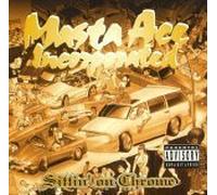 Masta Ace Incorporated - Sittin on Chrome