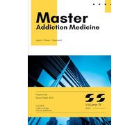 Master Addiction Medicine: Volume 19