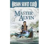 Master Alvin : The Tales of Alvin Maker, Book Seven
