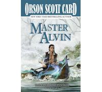 Master Alvin The Tales of Alvin Maker, Book Seven - Orson Scott Card - Tor Books - ebook (ePub) - Livre
