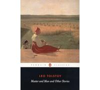 Master And Man And Other Stories, Penguin Classics Series I.P. Foote, Leo Tolstoy, Ronald Wilks (Auteur)