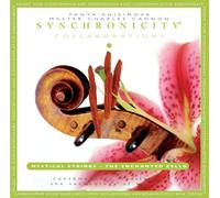 Master Charles - Synchronicity Collaborations : Mystical Strings-The Enchanted Cello [Import]