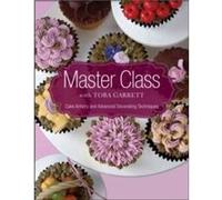 Master Class with Toba Garrett by Toba M. Garrett Hardcover Book Toba M. Garrett (Auteur)
