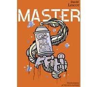 Master David Lescot (Auteur), Patrick Da cruz (Illustration)