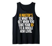 Master Degree When You Take Bs to New Level Funny Graduation Débardeur