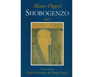 Master Dogen's Shobogenzo Book 4