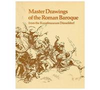 Master Drawings Of The Roman Baroque