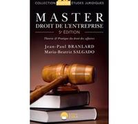 Branlard & Salgado – Master Droit de l'Entreprise – Théorie & pratique du droit des affaires – 5e éd