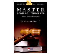 Master Droit De L'entreprise - Théorie & Pratique Du Droit Des Affaires