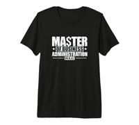Master en Administration des Affaires et Gestion des Affaires T-Shirt Haut de Gamme