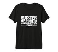 Master en Administration publique T-Shirt Haut de Gamme