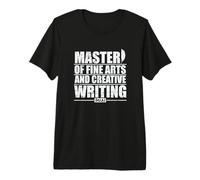 Master en Beaux-Arts en écriture créative (M.F.A.) T-Shirt Haut de Gamme