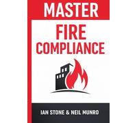 Master Fire Compliance: Simplify Remedials, Ensure Safety, and Lead with Confidence