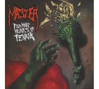 Master - Four More Years of Terror