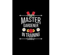 Master Gardener In Training: Blank Paper Sketch Book - Artist Sketch Pad Journal For Sketching, Doodling, Drawing, Painting Or Writing