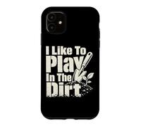 Master Gardener Play in Dirt Garden Plant Humour Coque pour iPhone 11
