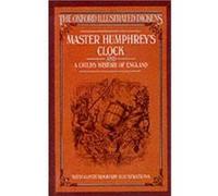 Master Humphrey's Clock and a Child's History of England, New Oxford Illustrated Dickens Charles Dickens (Auteur)