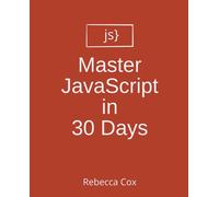 Master Javascript In 30 Days