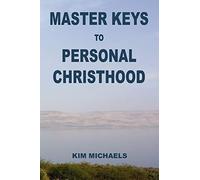 Master Keys to Personal Christhood