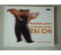 Master Lam's Step-by-Step Tai Chi