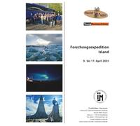 Master MINT Forschungsexpedition Island 2025 - 9. bis 17. April: Nationales Schülerteam simuliert wissenschaftliche Forschung in 9 Tagen auf Expedition