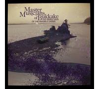 Master Musicians of Bukkake - Visible Sign of The Invisible Order