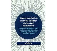 Master Next.js 13: A Practical Guide for Modern Web Development