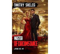 Master of Circumstance (Living Ice Book 7): A Portal Progression Fantasy Series